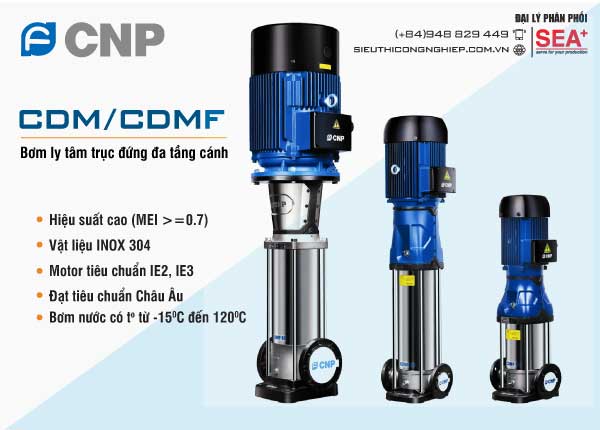 Đặc tính bơm trục đứng đa tầng cánh CNP CDM 3-10